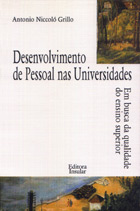 DESENVOLVIMENTO DE PESSOAL NAS UNIVERSIDADES: EM BUSCA DA QUALIDADE DO ENSINO SUPERIOR-- GRILLO, Antônio - <font color="red"><RED>Livros avariados </RED></font><p>