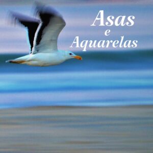 Asas e Aquarelas