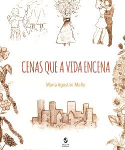 Cenas que a vida encena