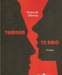 Também te amo 2ª edição