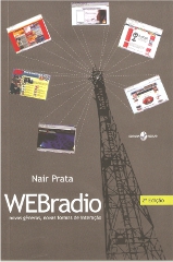 Webrádio: Novos gêneros, novas formas de interação - 2ª edição