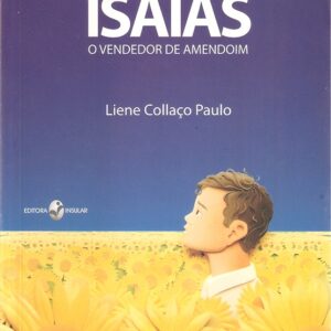 Isaías - O Vendedor de Amendoim