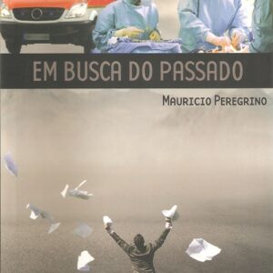 Em Busca do Passado