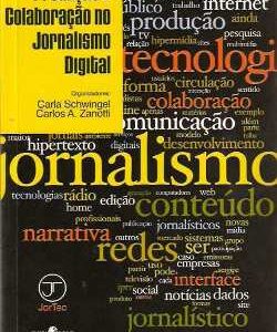 Produção e Colaboração no Jornalismo Digital
