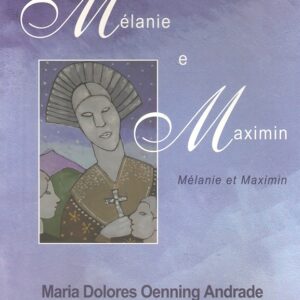 Mélanie e Maximin - Mélanie et Maximin