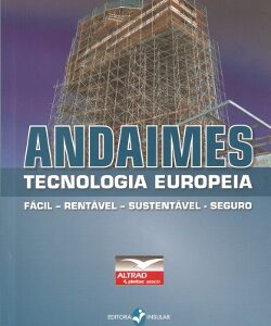 Andaimes: Tecnologia Europeia