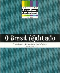 O Brasil (é)ditado