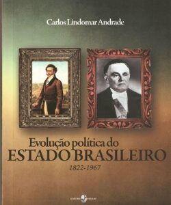 Evolução política do Estado brasileiro 1822-1967