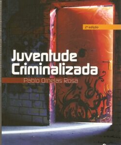 Juventude Criminalizada 2ª edição
