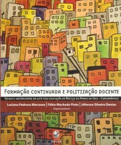 Formação continuada e politização docente