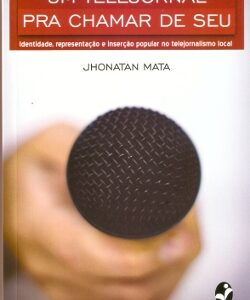 Um telejornal para chamar de seu