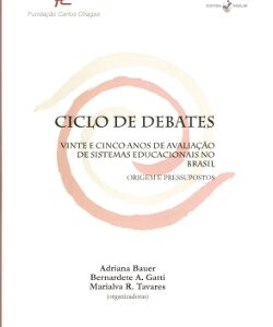 Vinte e cinco anos de avaliação de sistemas educacionais no Brasil