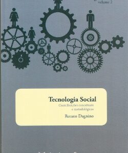 Tecnologia Social - Contribuições conceituais e metodológicas