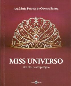 Miss Universo - Um olhar antropológico