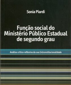 Função social do Ministério Público Estadual de segundo grau