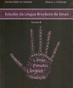 Estudos da Língua Brasileira de Sinais III