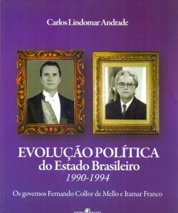 Evolução Política do Estado Brasileiro 1990-1994