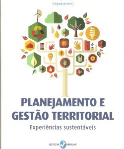 Planejamento e gestão territorial: experiências sustentáveis