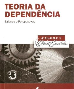 Teoria da Dependência: Balanço e Perspectivas - Reedição ampliada e atualizada - Ebook