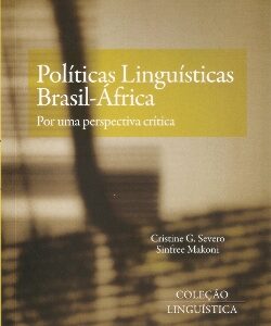 Políticas Linguísticas Brasil-África: Por uma perspectiva crítica