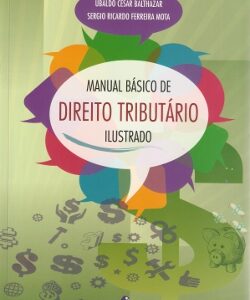 Manual básico de direito tributário – Ilustrado