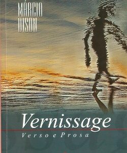 Vernissage: verso e prosa