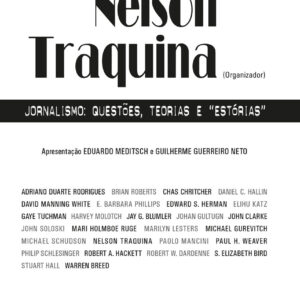 Jornalismo: questões, teorias e “estórias”