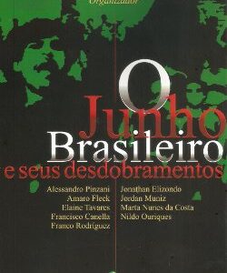 O Junho Brasileiro e seus desdobramentos