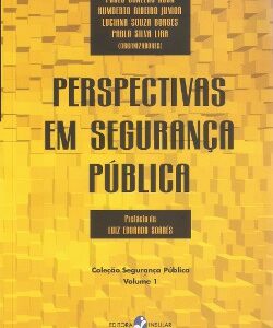 Perspectivas em Segurança Pública