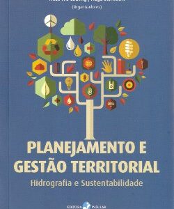 Planejamento e Gestão Territorial: Hidrografia e Sustentabilidade