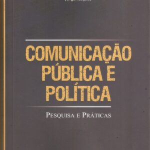 Comunicação Pública: pesquisa e práticas  e-book parte 1