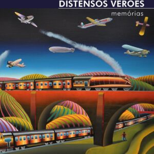 Distensos verões: memórias