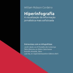 HIPERINFOGRAFIA: A visualização da informação jornalística mais sofisticada