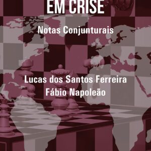 Neoliberalismo em crise: notas conjunturais