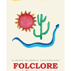 Folclore: socialismo no povo