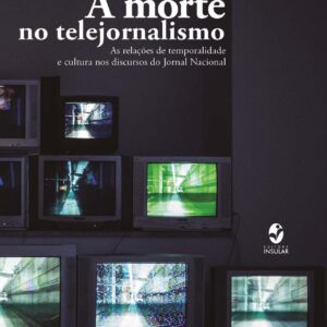 A morte no telejornalismo