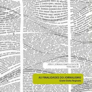 As finalidades do jornalismo