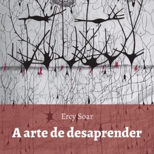 A arte de desaprender