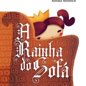 A Rainha do Sofá