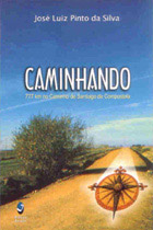 Caminhando 777 Km no Caminho de Santiago de Compostela