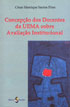 Concepção dos Docentes da UEMA sobre Avaliação Institucional