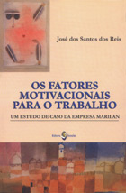 Fatores Motivacionais para o Trabalho