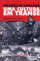 FRANKLIN CASCAES:	UMA CULTURA EM TRANSE