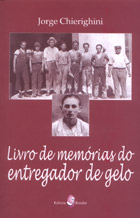 LIVRO DE MEMÓRIAS DO ENTREGADOR DE GELO
