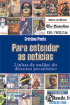 Para Entender as Notícias: Linhas de análise do discurso jornalístico