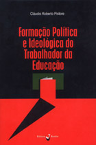 FORMAÇÃO POLÍTICA E IDEOLÓGICA DO TRABALHADOR DA EDUCAÇÃO
