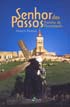 Senhor dos Passos: Protetor de Florianópolis